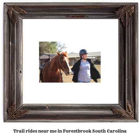 trail rides near me in Forestbrook, South Carolina